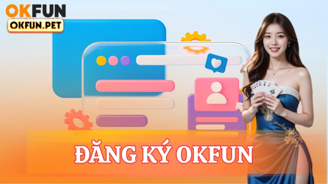 Đăng ký OKFUN